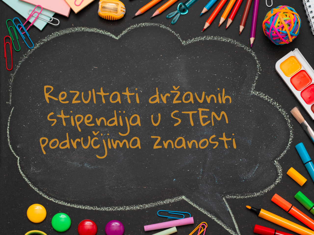 Rezultati Javnog poziva za dodjelu državnih stipendija u STEM područjima znanosti za akademsku godinu 2023./2024