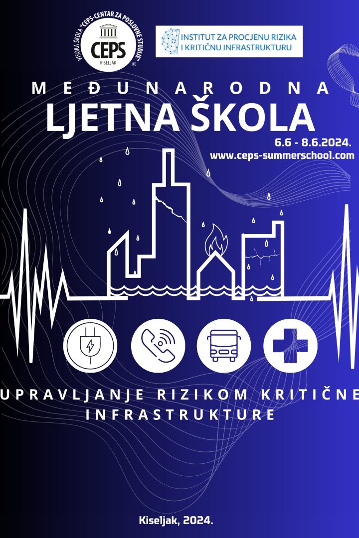 Međunarodna ljetna škola: ˝Upravljanje rizikom kritične infrastrukture˝